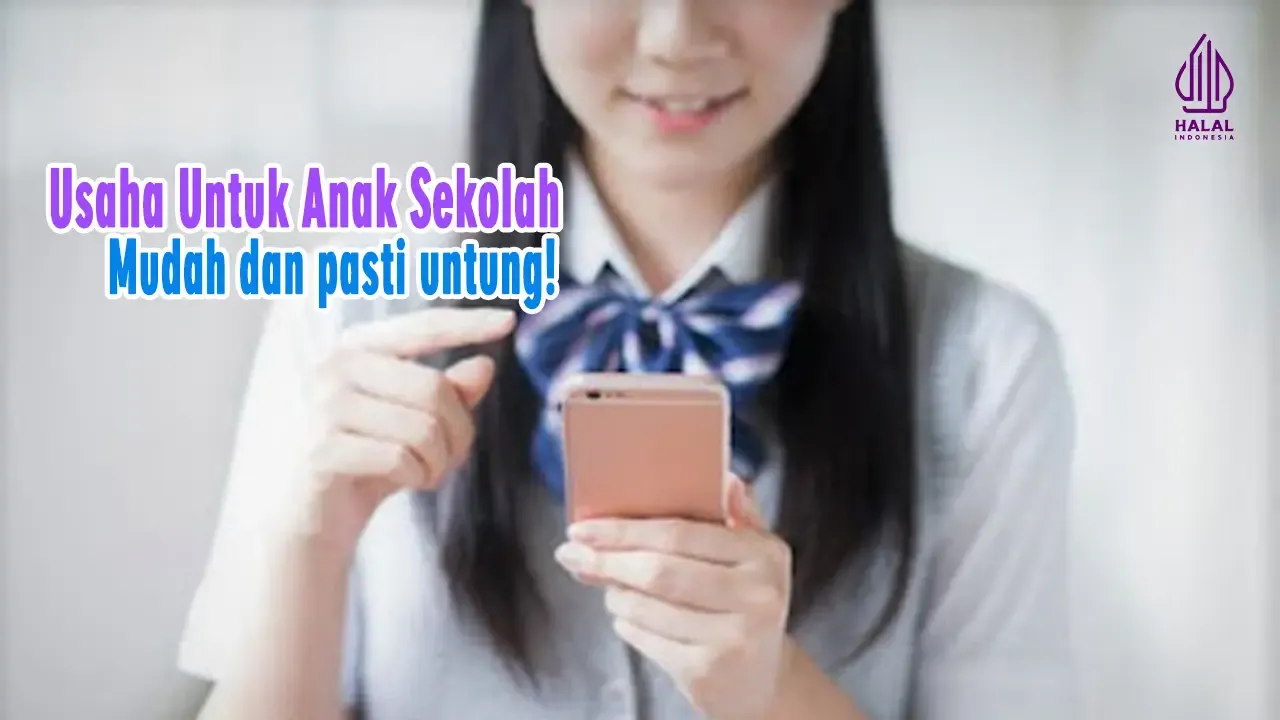 Usaha Sampingan Untuk Anak Sekolah