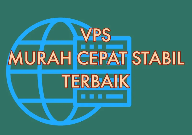 Ini VPS Bagus Murah Stabil Cepat Terbaik
