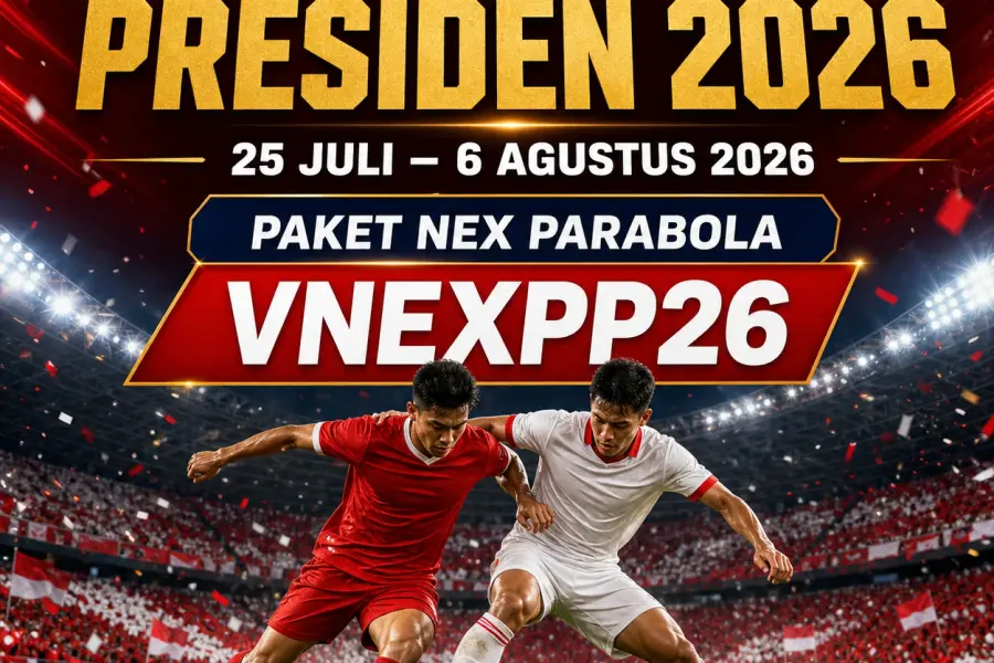 Beli Paket Piala Presiden 2026 Nex Parabola Murah