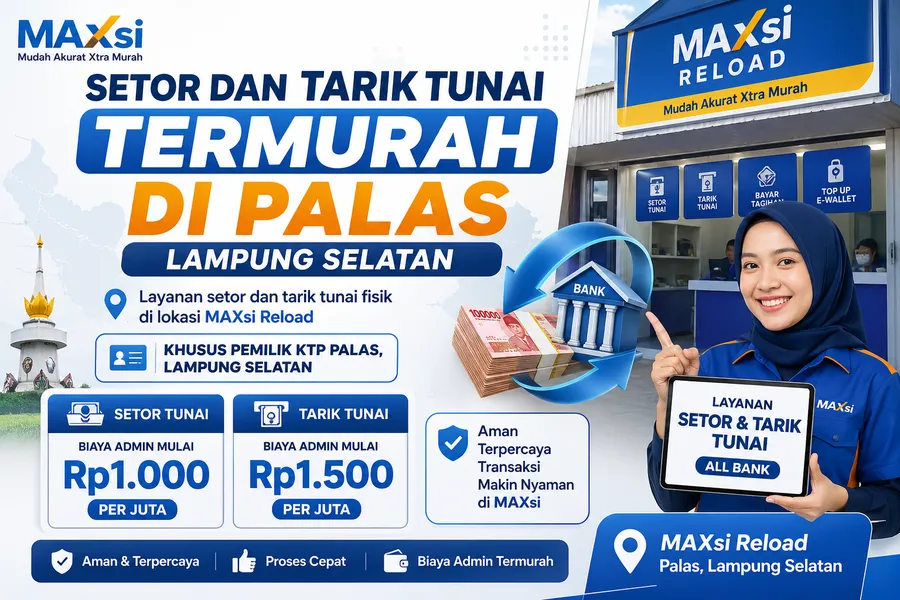 Setor dan Tarik Tunai Termurah di Palas Lampung Selatan