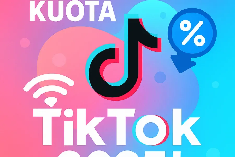 15 Tips Hemat Kuota TikTok 2025: Nonton Lancar Tanpa Boros!